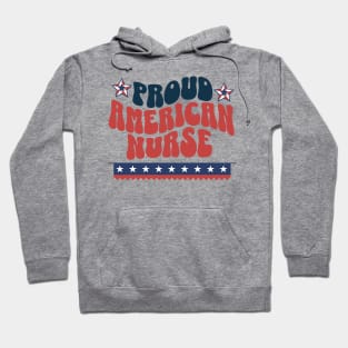 Proud American Nurse 4th of July Patriotic USA Flag Nursing Hoodie